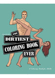 The Dirtiest Coloring Book Ever 2nd Edition
